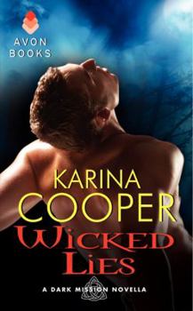 Wicked Lies - Book #4.5 of the Dark Mission