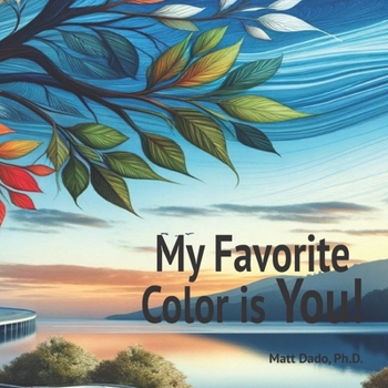 Paperback My Favorite Color is You! Book