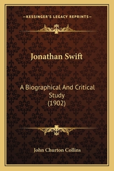 Paperback Jonathan Swift: A Biographical And Critical Study (1902) Book