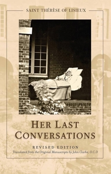 Paperback St. Thérèse of Lisieux: Her Last Conversations Book