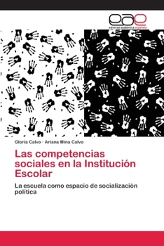 Paperback Las competencias sociales en la Institución Escolar [Spanish] Book