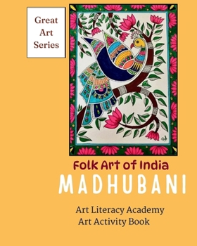 Madhubani: Folk Art of India (Great Art)