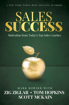 Paperback Sales Success: Motivation from Today's Top Sales Coaches Book