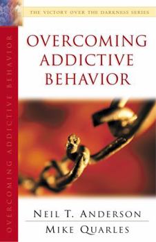 Paperback Overcoming Addictive Behavior: The Victory Over the Darkness Series Book