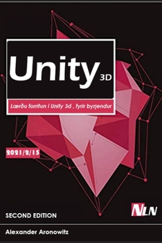 Paperback Unity 3D: Lærðu forritun í Unity 3d, fyrir byrjendur [Icelandic] Book