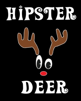 Paperback Hipster Deer: Deer Elk Antler Hunting Hobby 2020 Monthly Planner Dated Journal 8" x 10" 110 pages Book