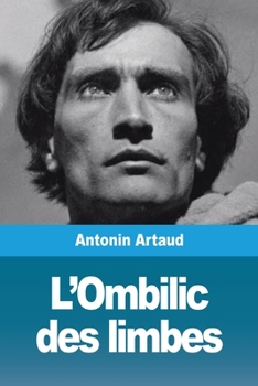 Paperback L'Ombilic des limbes [French] Book