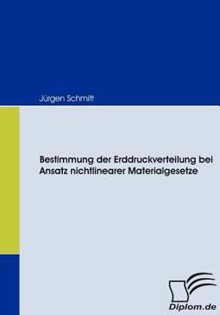 Paperback Bestimmung der Erddruckverteilung bei Ansatz nichtlinearer Materialgesetze [German] Book