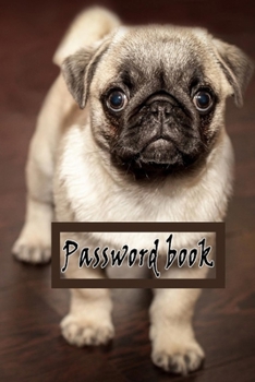 Paperback Password Book: Lovely Design with this cute dog, Best way to Track Website, Username, Password and easily Tabbed in Alphabetical Orde Book