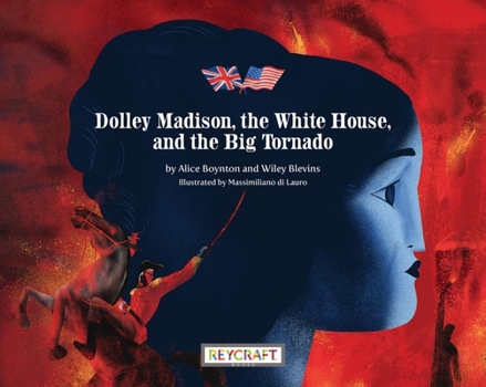 Hardcover Dolley Madison, the White House, and the Big Tornado Book