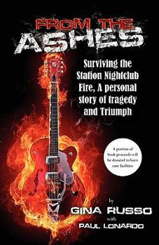 Paperback From the Ashes, Surviving the Station Nightclub Fire Book