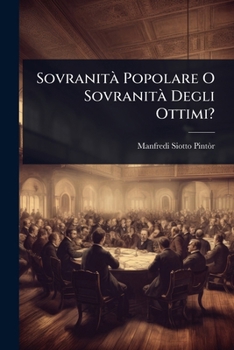 Paperback SovranitÃ Popolare O SovranitÃ Degli Ottimi? [Italian] Book