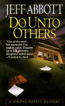 Do Unto Others (Jordan Poteet Mystery, Book 1) - Book #1 of the Jordan Poteet