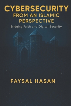 Paperback Cybersecurity from an Islamic Perspective Book