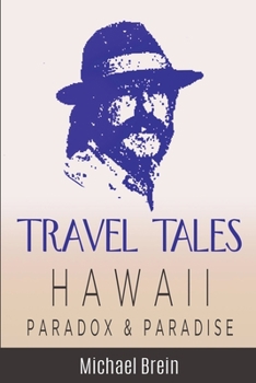 Paperback Travel Tales: Hawaii Paradox & Paradise Book