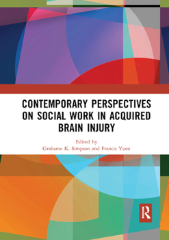 Paperback Contemporary Perspectives on Social Work in Acquired Brain Injury Book