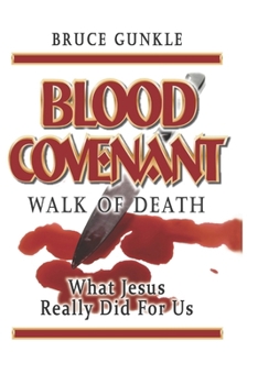 Paperback Blood Covenant: Walk of Death Book