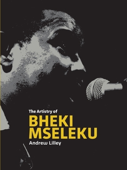 Paperback The Artistry of  Bheki Mseleku Book