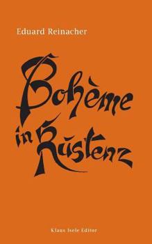 Paperback Bohème in Kustenz: Ein komischer Roman [German] Book