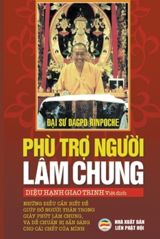Paperback Phù trợ người lâm chung [Vietnamese] Book