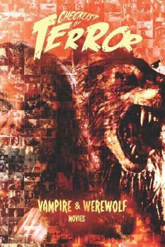 Paperback Checklist of Terror: Vampire & Werewolf Movies Book