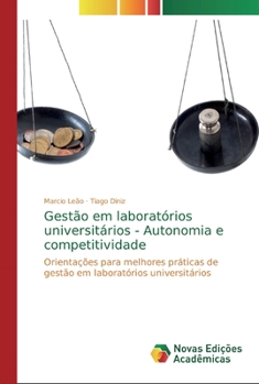 Paperback Gestão em laboratórios universitários - Autonomia e competitividade [Portuguese] Book