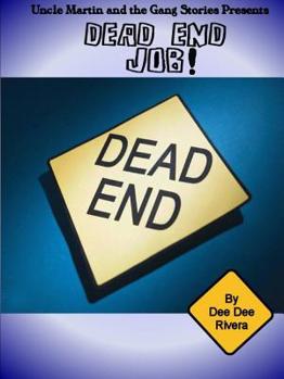 Paperback Dead End Job! Book