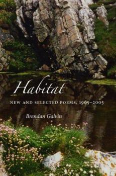 Hardcover Habitat: New and Selected Poems, 1965--2005 Book