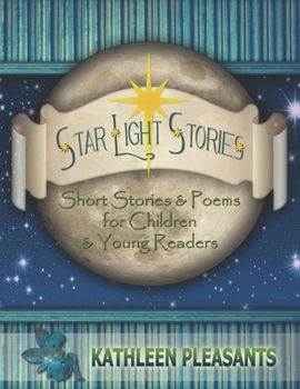Paperback Star Light Stories: Short Stories & Poems For Children And Young Readers Book