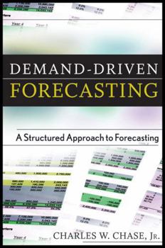 Hardcover Demand-Driven Forecasting: A Structured Approach to Forecasting Book