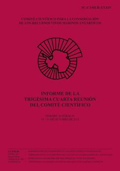 Paperback Informe de la Trigésima Cuarta Reunión del Comité Científico: Hobart, Australia, 19 a 23 de octubre de 2015 [Spanish] Book