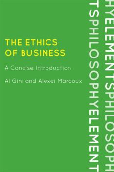 Hardcover The Ethics of Business: A Concise Introduction Book