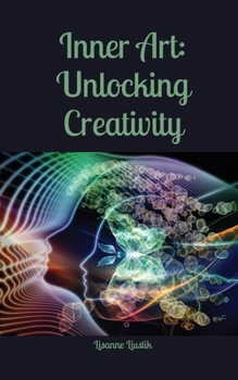 Paperback Inner Art: Unlocking Creativity Book