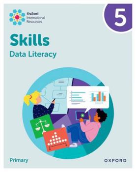 Oxford University Press Oxford International Skills Data Literacy Practice Book 5.