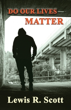 Paperback Do Our Lives Matter Book
