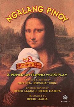 Paperback NGALANG PINOY: A Primer On Filipino Wordplay Book