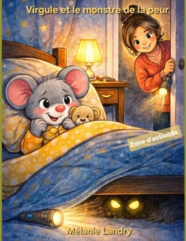 Virgule et le monstre de la peur (French Edition)