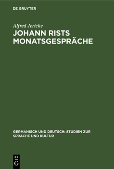 Hardcover Johann Rists Monatsgespräche [German] Book