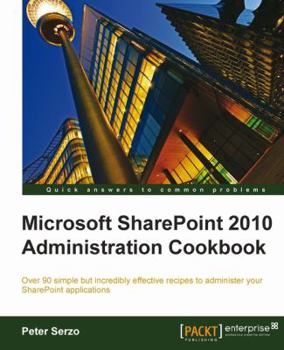 Paperback Microsoft Sharepoint 2010 Administration Cookbook Book