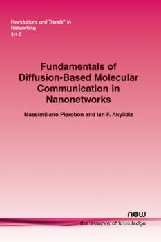 Paperback Fundamentals of Diffusion-Based Molecular Communication in Nanonetworks Book