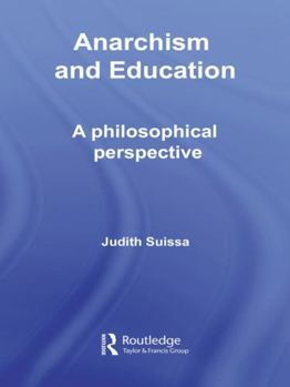 Paperback Anarchism and Education: A Philosophical Perspective Book