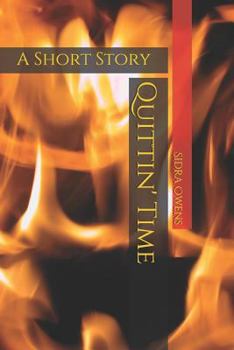 Paperback Quittin' Time: A Short Story Book