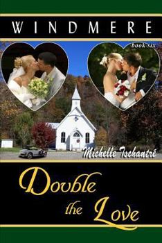 Paperback Double the Love: (Windmere - Book Six) Book