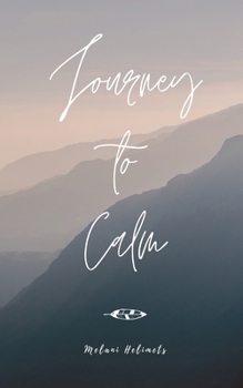 Paperback Journey to Calm Book