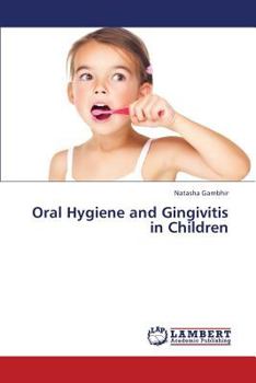 Paperback Oral Hygiene and Gingivitis in Children Book