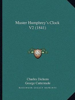 Paperback Master Humphrey's Clock V2 (1841) Book