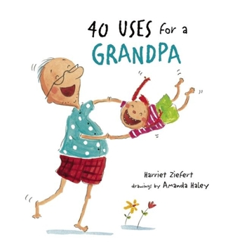 Hardcover 40 Uses for a Grandpa Book