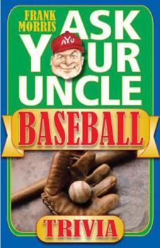 Paperback Ask Your Uncle Baseball Trivia Book