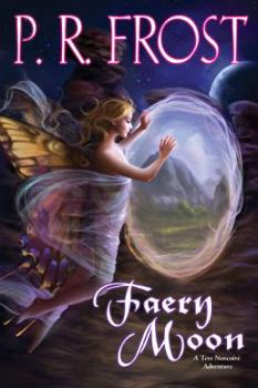 Faery Moon - Book #3 of the Tess Noncoire
