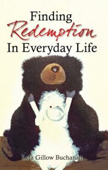 Paperback Finding Redemption in Everyday Life Book